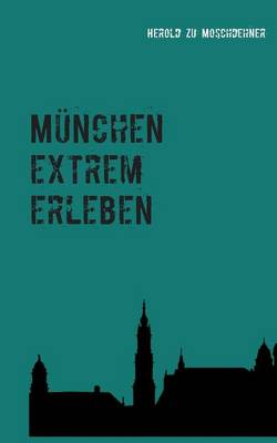 Book cover for Munchen extrem erleben