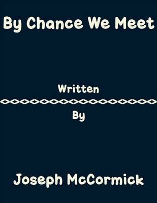 Book cover for By Chance We Meet