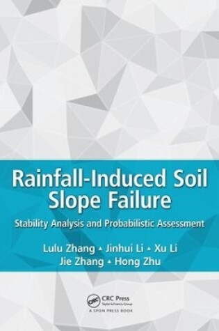 Cover of Rainfall-Induced Soil Slope Failure