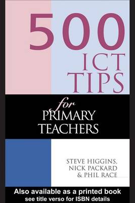 Book cover for 500 Ict Tips for Primary Teachers