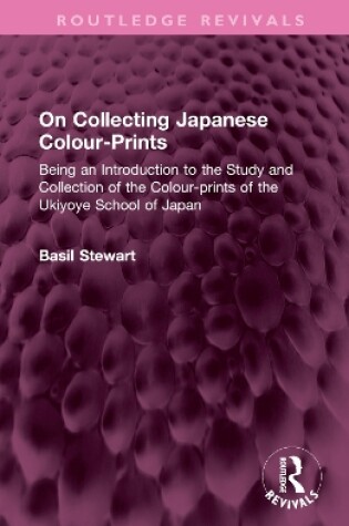 Cover of On Collecting Japanese Colour-Prints