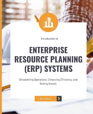 Book cover for Introduction to Enterprise Resource Planning (ERP) Systems