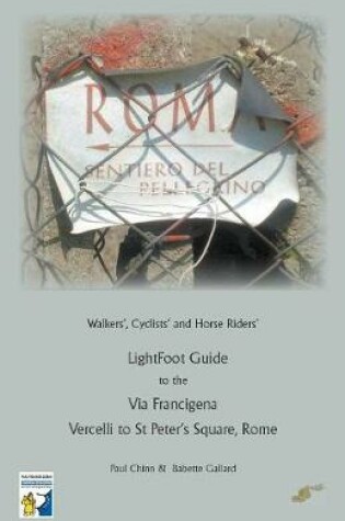 Cover of LightFoot Guide to the Via Francigena Edition 5 - Vercelli to St Peter's Square, Rome