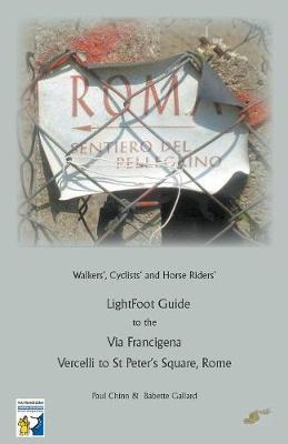 Book cover for LightFoot Guide to the Via Francigena Edition 5 - Vercelli to St Peter's Square, Rome