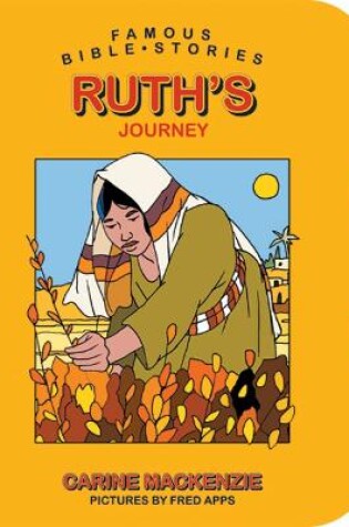 Cover of Famous Bible Stories Ruth's Journey