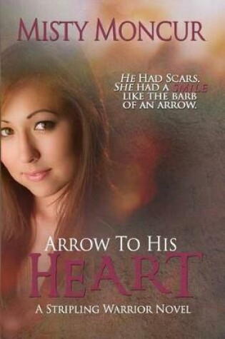 Cover of Arrow to His Heart