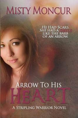 Cover of Arrow to His Heart