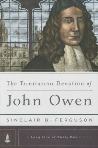 Cover of Trinitarian Devotion Of John Owen, The