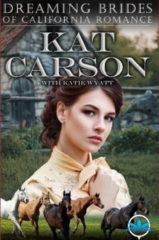 Cover of Dreaming Brides of California Romance