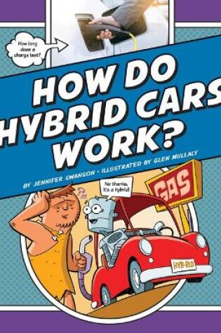 Cover of How Do Hybrid Cars Work?