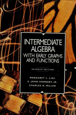Cover of Intermediate Algebra with Early Graphs and Functions 7e