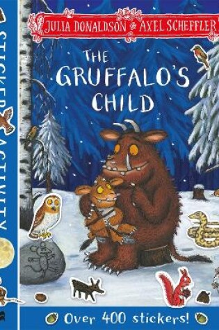 Cover of The Gruffalo's Child Sticker Book