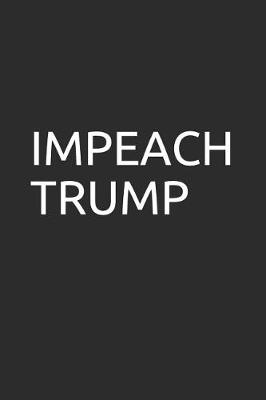 Book cover for Impeach Trump