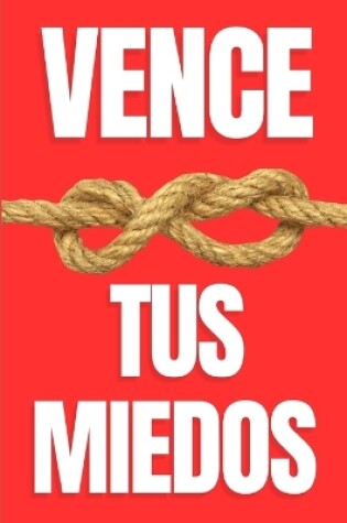 Cover of Vence tus Miedos