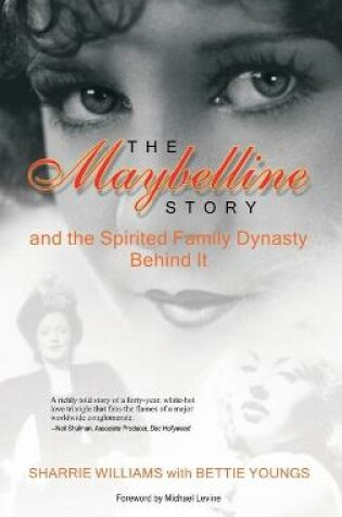 Cover of The Maybelline Story and the Spirited Family Dynasty Behind It