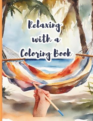 Book cover for Relaxing with a Coloring Book