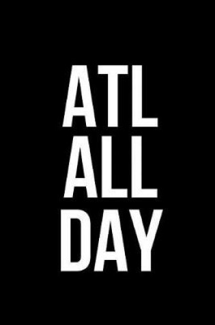 Cover of ATL All Day