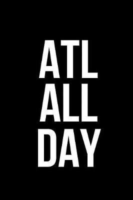 Book cover for ATL All Day