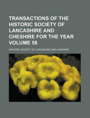 Book cover for Transactions of the Historic Society of Lancashire and Cheshire for the Year (61)