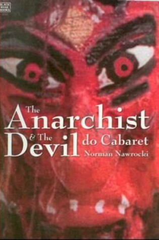 Cover of The Anarchist And The Devil Do Cabaret
