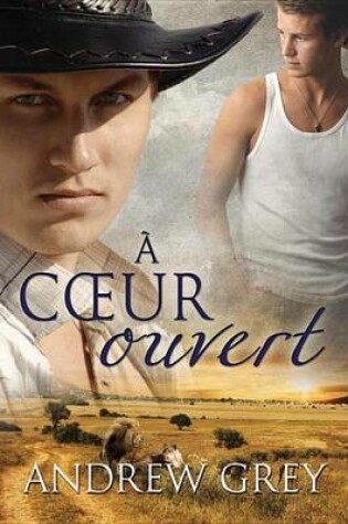 Cover of A C Ur Ouvert