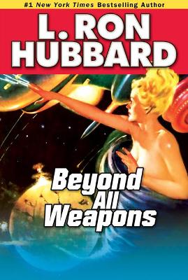 Book cover for Beyond All Weapons
