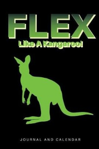 Cover of Flex Like a Kangaroo!