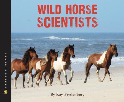 Book cover for Wild Horse Scientists