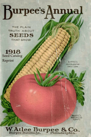 Cover of Burpee's Annual 1918 Seed Catalog Reprint