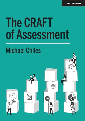 Book cover for The CRAFT Of Assessment