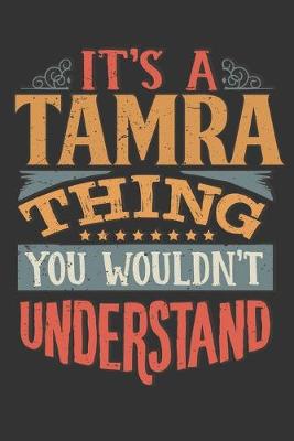 Book cover for Its A Tamra Thing You Wouldnt Understand