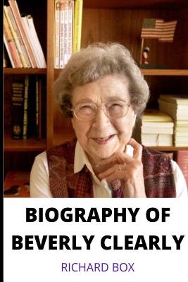 Book cover for Biography of Beverly Cleary