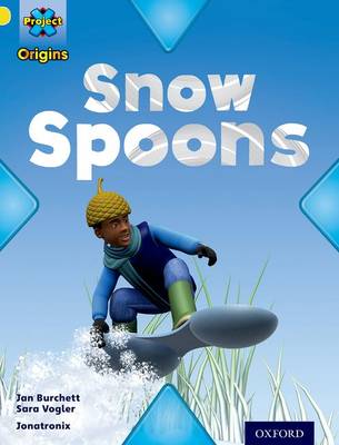 Book cover for Yellow Book Band, Oxford Level 3: Weather: Snow Spoons