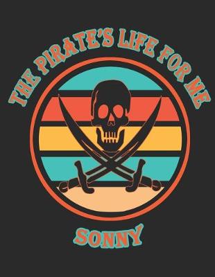 Book cover for The Pirate's Life For Me Sonny