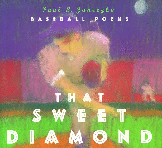 Book cover for That Sweet Diamond Baseball Poems