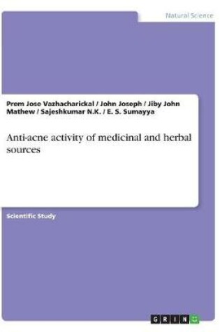 Cover of Anti-acne activity of medicinal and herbal sources