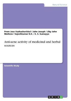 Cover of Anti-acne activity of medicinal and herbal sources