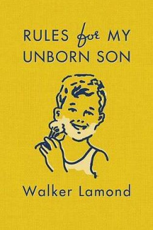 Cover of Rules for My Unborn Son