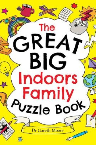 Cover of The Great Big Indoors Family Puzzle Book