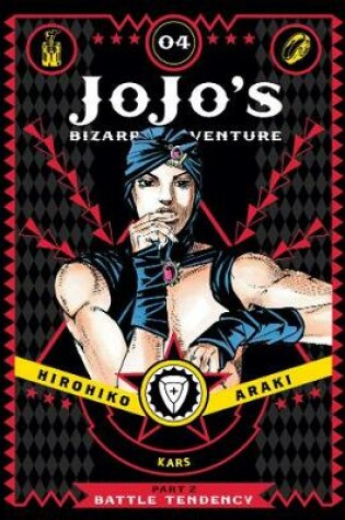 Cover of JoJo's Bizarre Adventure: Part 2--Battle Tendency, Vol. 4
