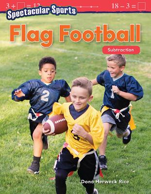 Cover of Spectacular Sports: Flag Football: Subtraction