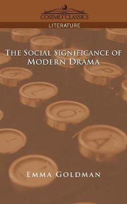 Book cover for The Social Significance of Modern Drama