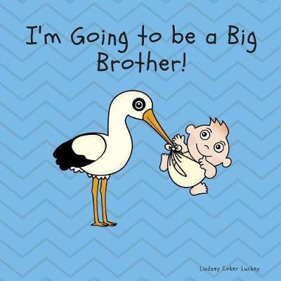 Book cover for I'm Going to be a Big Brother