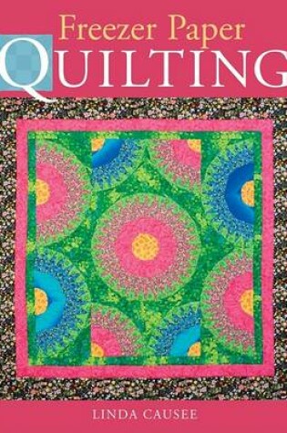 Cover of Freezer Paper Quilting