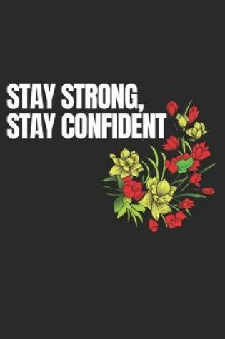 Cover of Stay Strong, Stay Confident