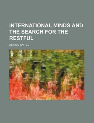 Book cover for International Minds and the Search for the Restful