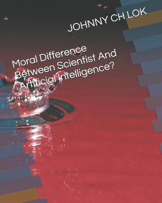 Book cover for Moral Difference Between Scientist And