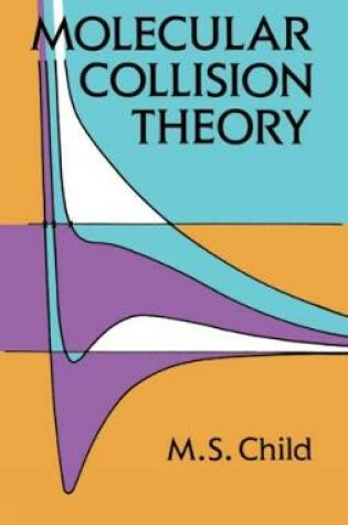 Cover of Molecular Collision Theory