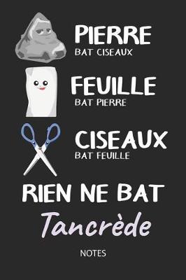 Book cover for Rien ne bat Tancrede - Notes