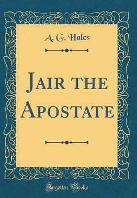 Book cover for Jair the Apostate (Classic Reprint)